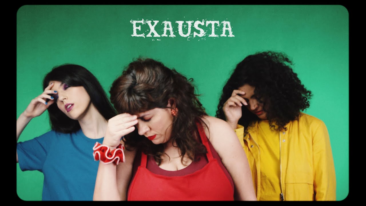 Exausta - Julia Branco, Luiza Brina, Sara Não Tem Nome