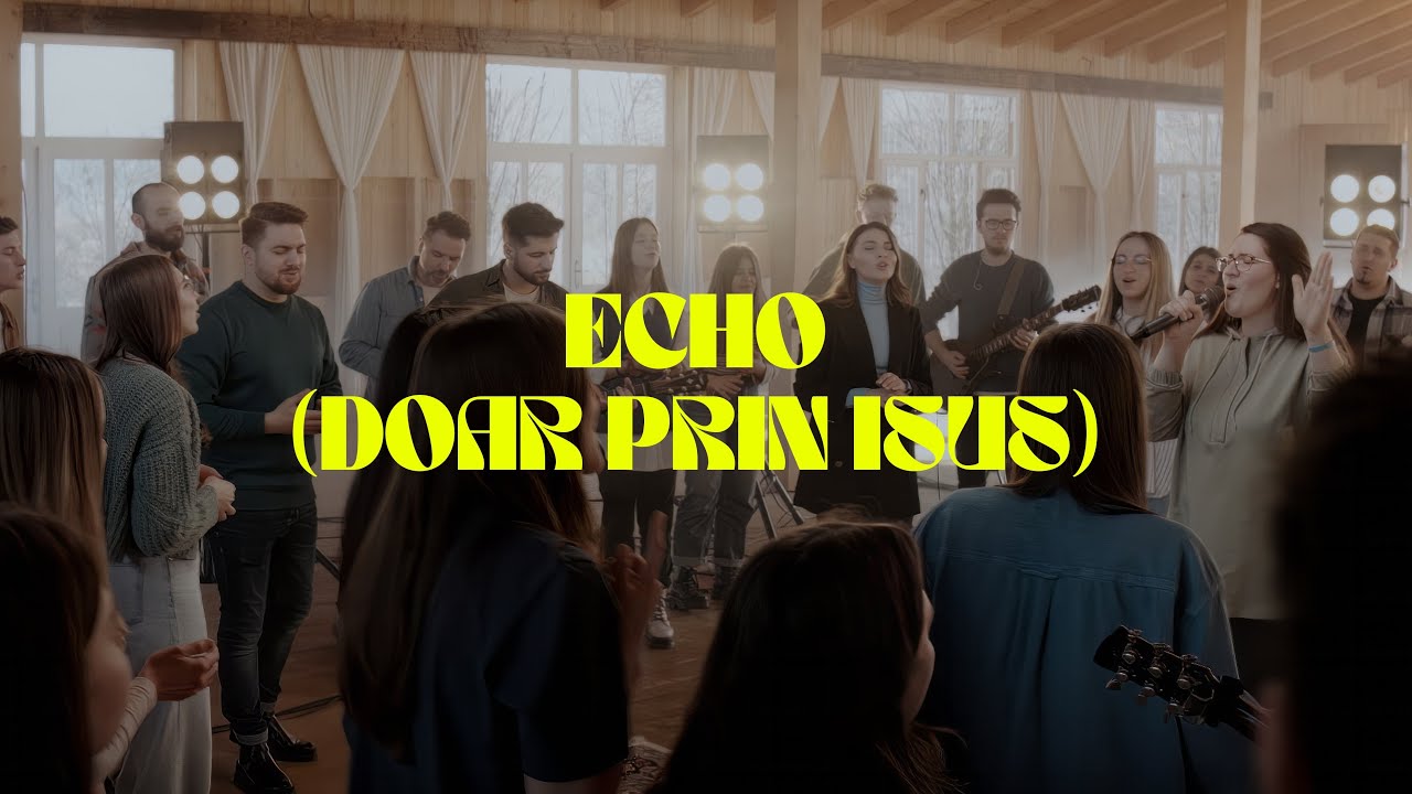 Echo (Doar prin Isus) | Rhema WORSHIP (Cover)