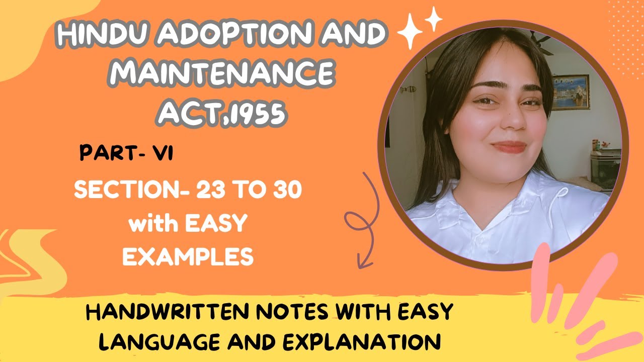 Hindu Adoption & Maintenance Act 1956 || Sections 23 to 30 in detail with examples