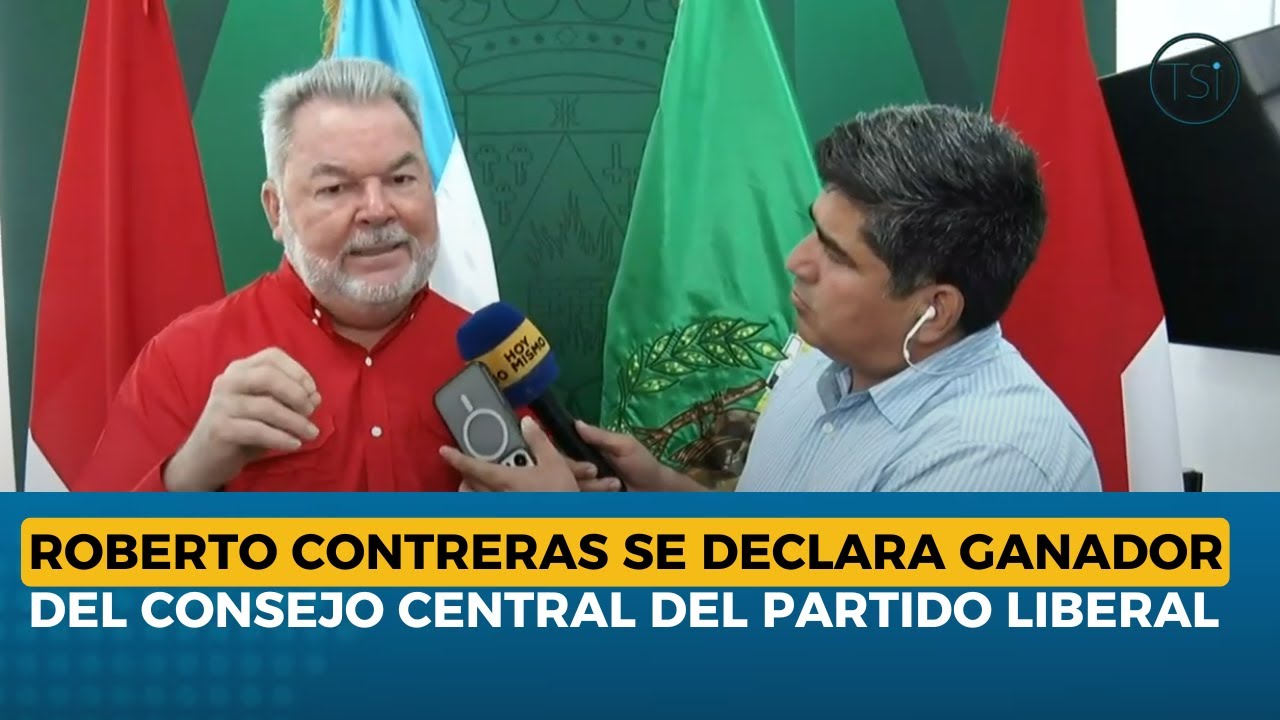 Roberto Contreras se declara ganador del Consejo Central del Partido Liberal