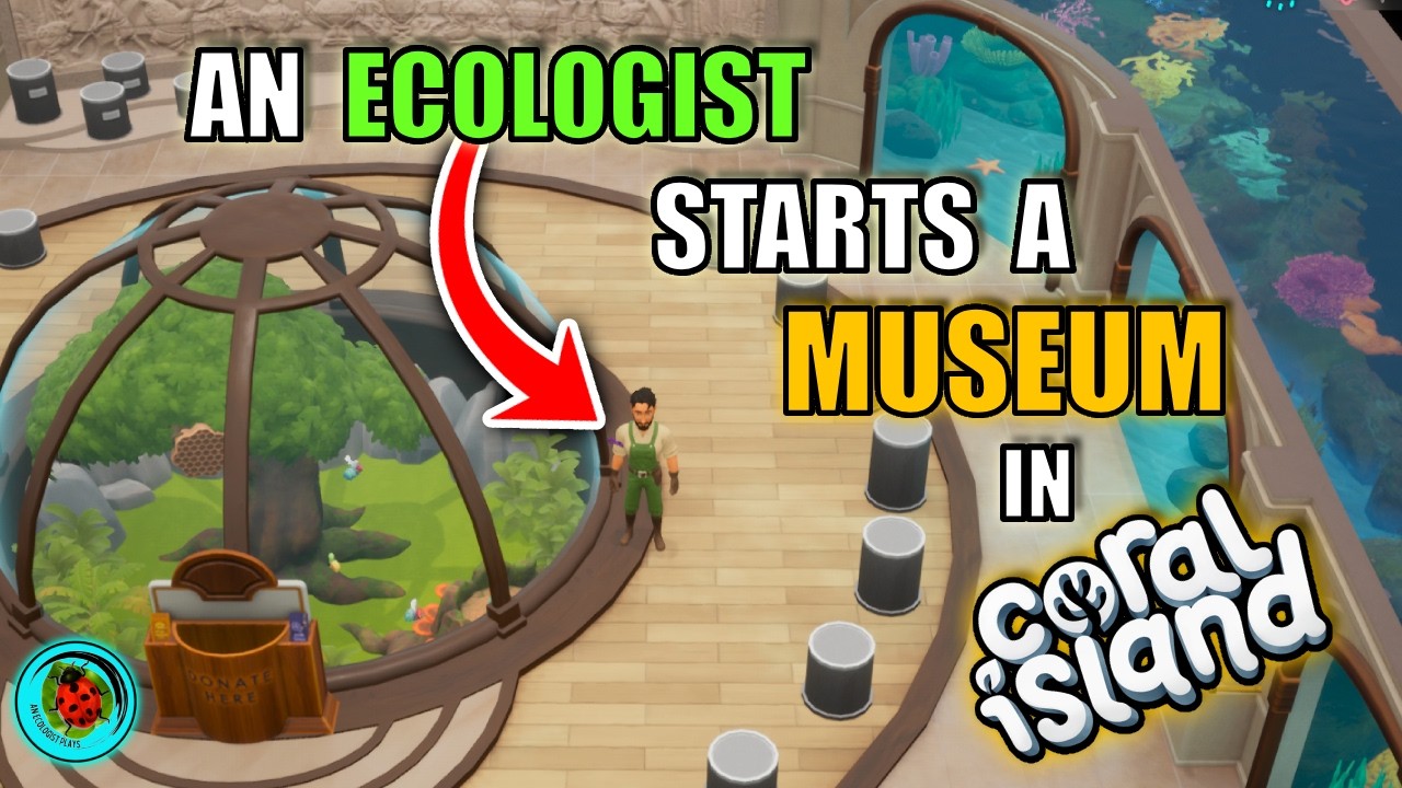 Let's start a Museum in Coral Island | An Ecologist Plays | Ep.2
