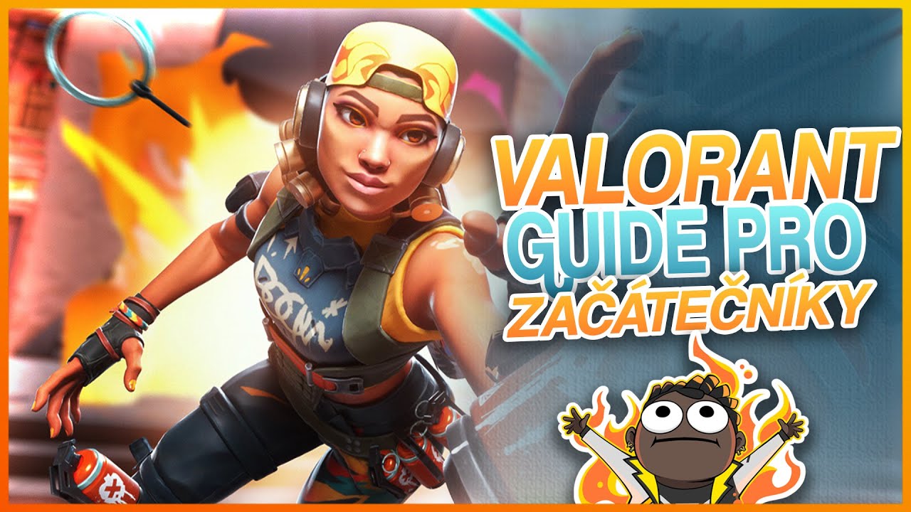 Kompletní VALORANT Guide Pro Začátečníky • CZ/SK • RattieRebecca