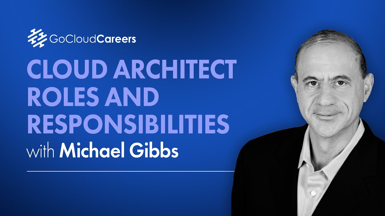 Cloud Architect Roles and Responsibilities (The real cloud architect job description)