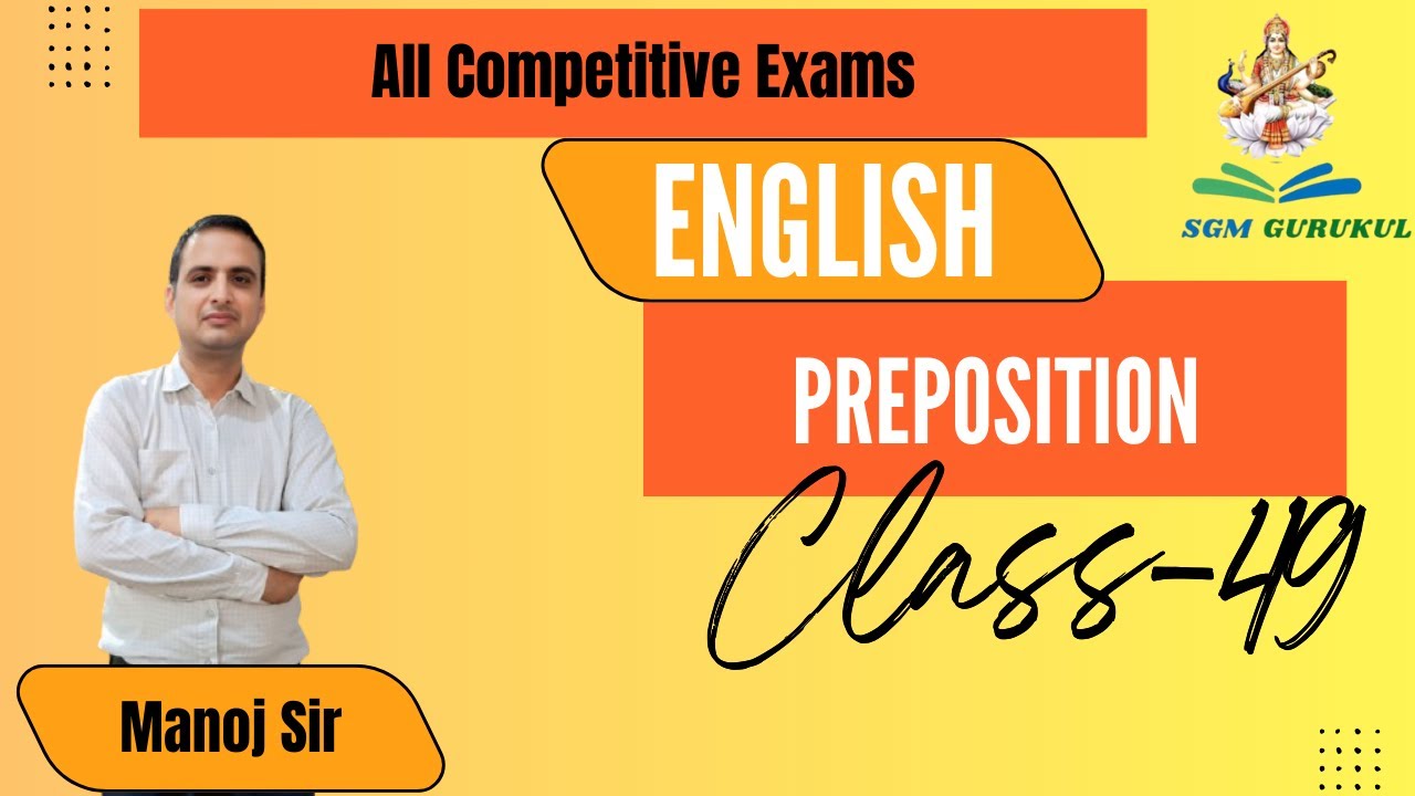 Hssc cet mains / HSSC CET MAINS /SSC English/ENGLISH Preposition बिल्कुल बेसिक से by Manoj Sir