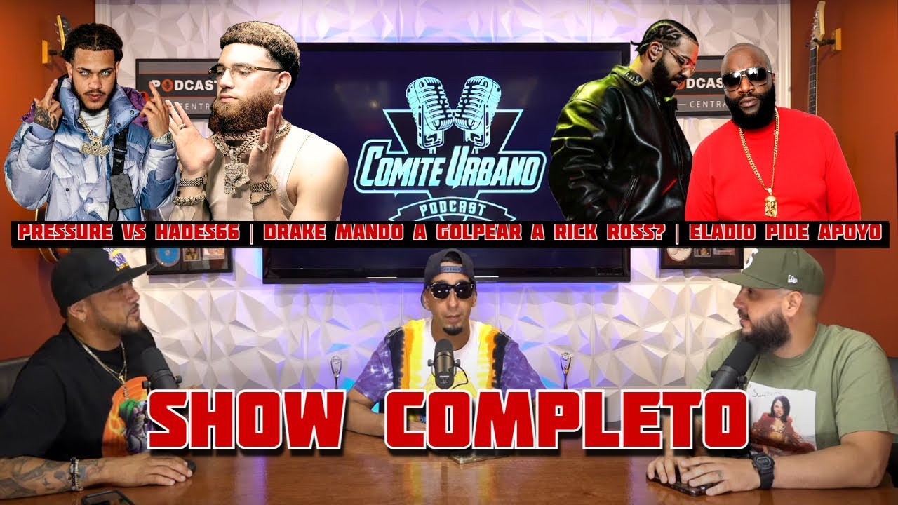 PRESSURE Vs HADES66 | ELADIO CARRION Pide APOYAR | DRAKE Mando a GOLPEAR a RICK ROSS - SHOW COMPLETO