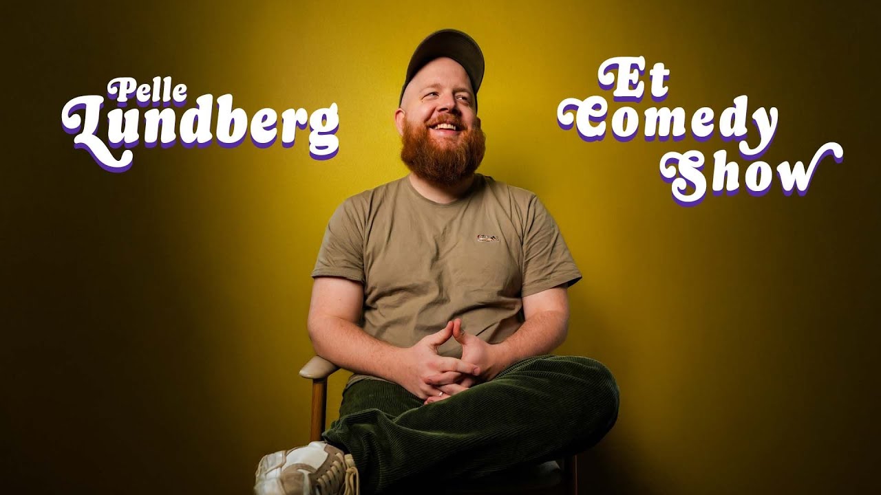 Pelle Lundberg | ET COMEDY SHOW | fuld længde stand-up show (2025)