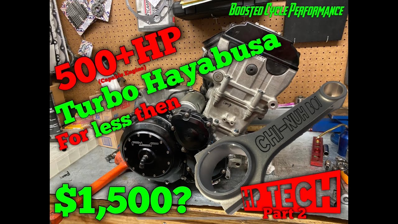 500HP Turbo Hayabusa for $1500 PT.2 HP TECH