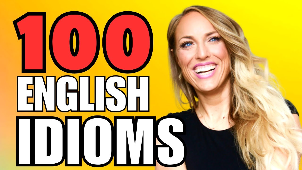 TOP 100+ MUST-KNOW English IDIOMS & Phrases For SMOOTH Conversations! (+Pronunciation Tips)