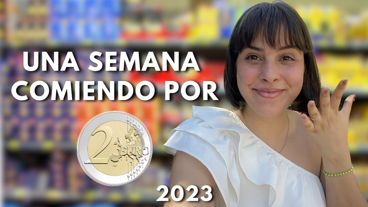 😱 ¡UNA SEMANA comiendo por 2€ en 2023! 🇪🇸 ¿ES POSIBLE? 🫣