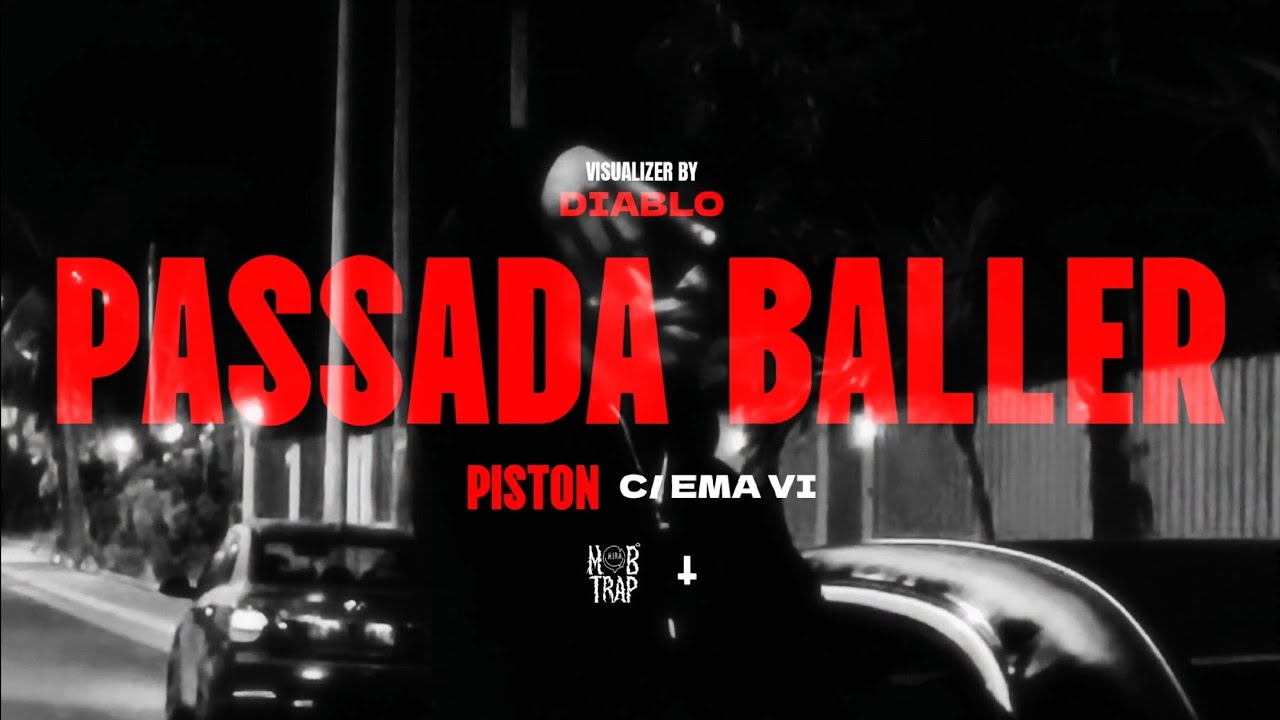 PISTON - PASSADA BALLER (Prod. Ema Vi) [Vizualiser]