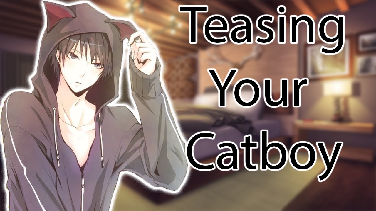ASMR Teasing Your Catboy [Rambles] [Boyfriend Roleplay]