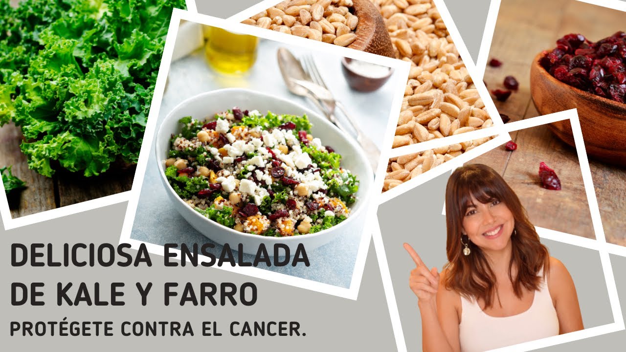 Deliciosa ensalada de kale y farro. Protégete contra el cancer.