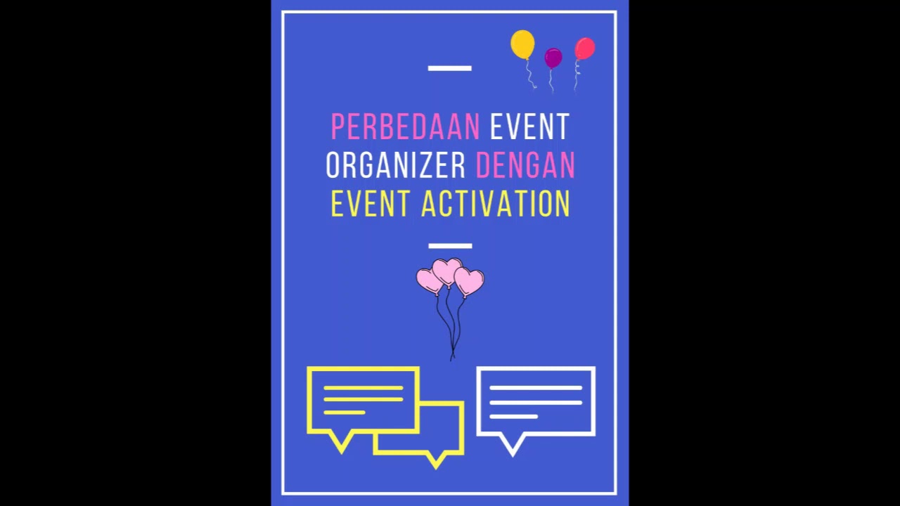 Perbedaan Event Organizer dan Event Activation.