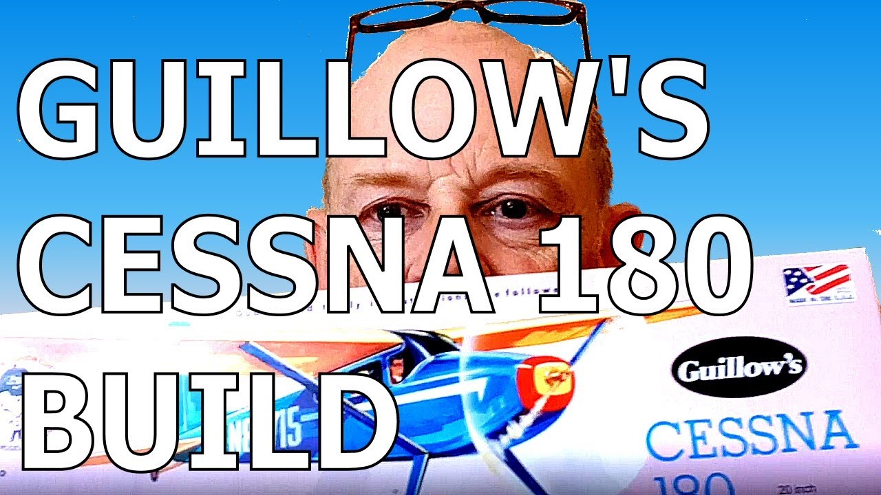 Guillow's Balsa Cessna 180 Build and Assembly