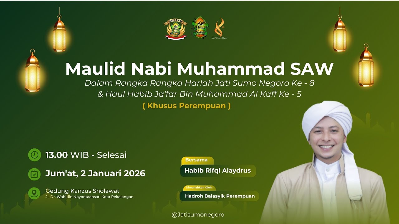 MAULID BURDAH || DALAM RANGKA HARLAH JSN KE-8TH DAN HAUL HABIB JA'FAR AL-KAFF KE-5