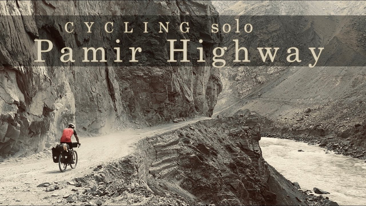 No Bad Days on the Pamir Highway