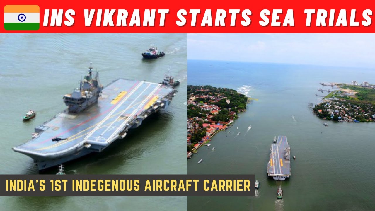 INS Vikrant : India's 1st Indigenous Aircraft Carrier Starts Sea Trials Today