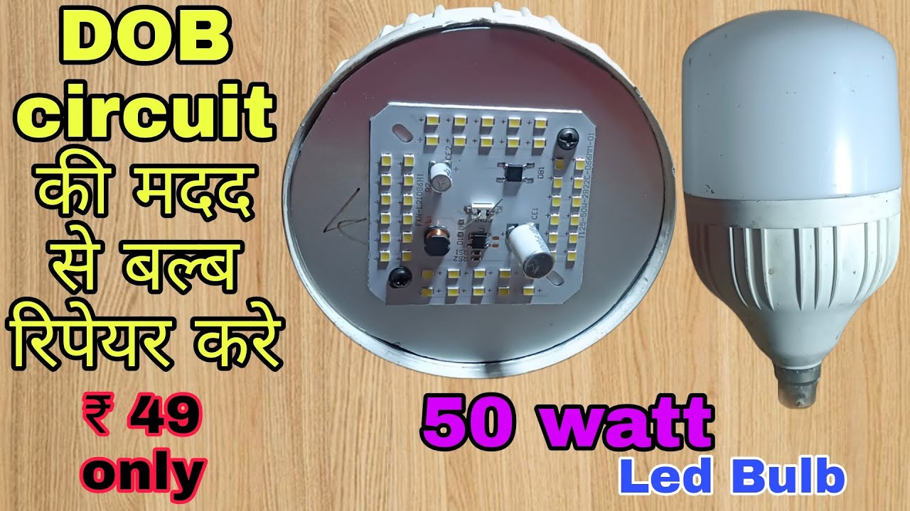 DOB circuit board 50 watt Led Bulb repair #ledbulbrepair