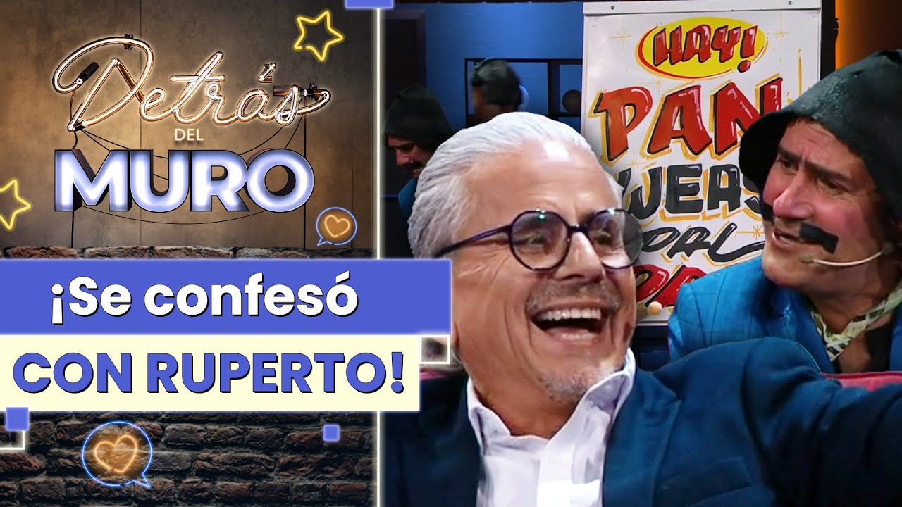 “EL SEÑOR PABLO PERRERA”🧱 Ruperto entrevistó a Pablo Herrera y hasta cantaron - Detrás Del Muro