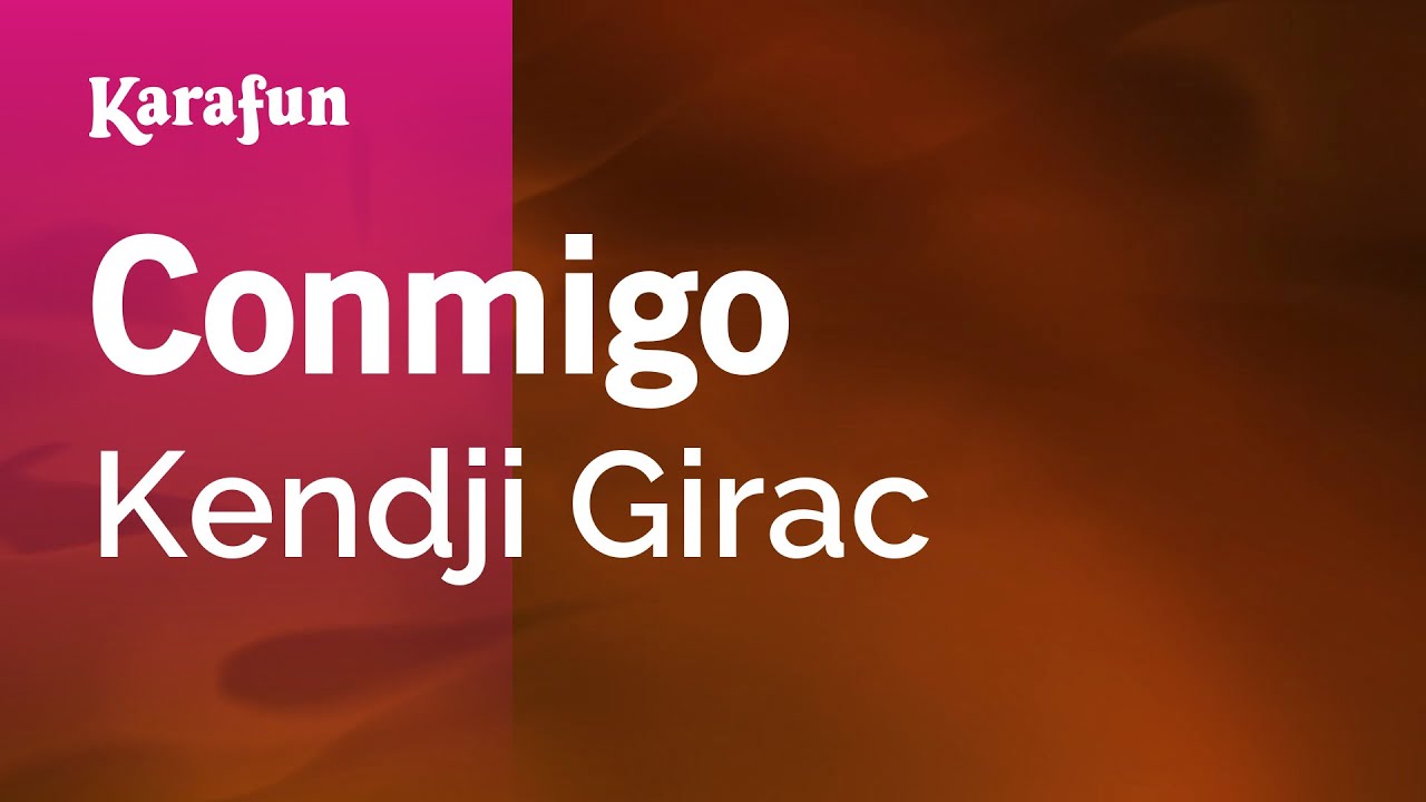 Conmigo - Kendji Girac | Karaoke Version | KaraFun