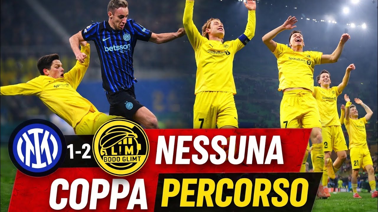 INTER-B.GLIMT 1-2 Da SANREMO a SAN SIRO canta il BODO‼️ORA si CAPIRANNO le IMPRESE degli ultimi ANNI