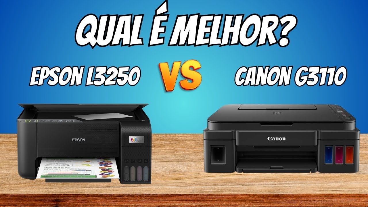 Epson L3250 vs Canon G3110: Qual Tanque de Tinta é Melhor Custo-Benefício em 2026?