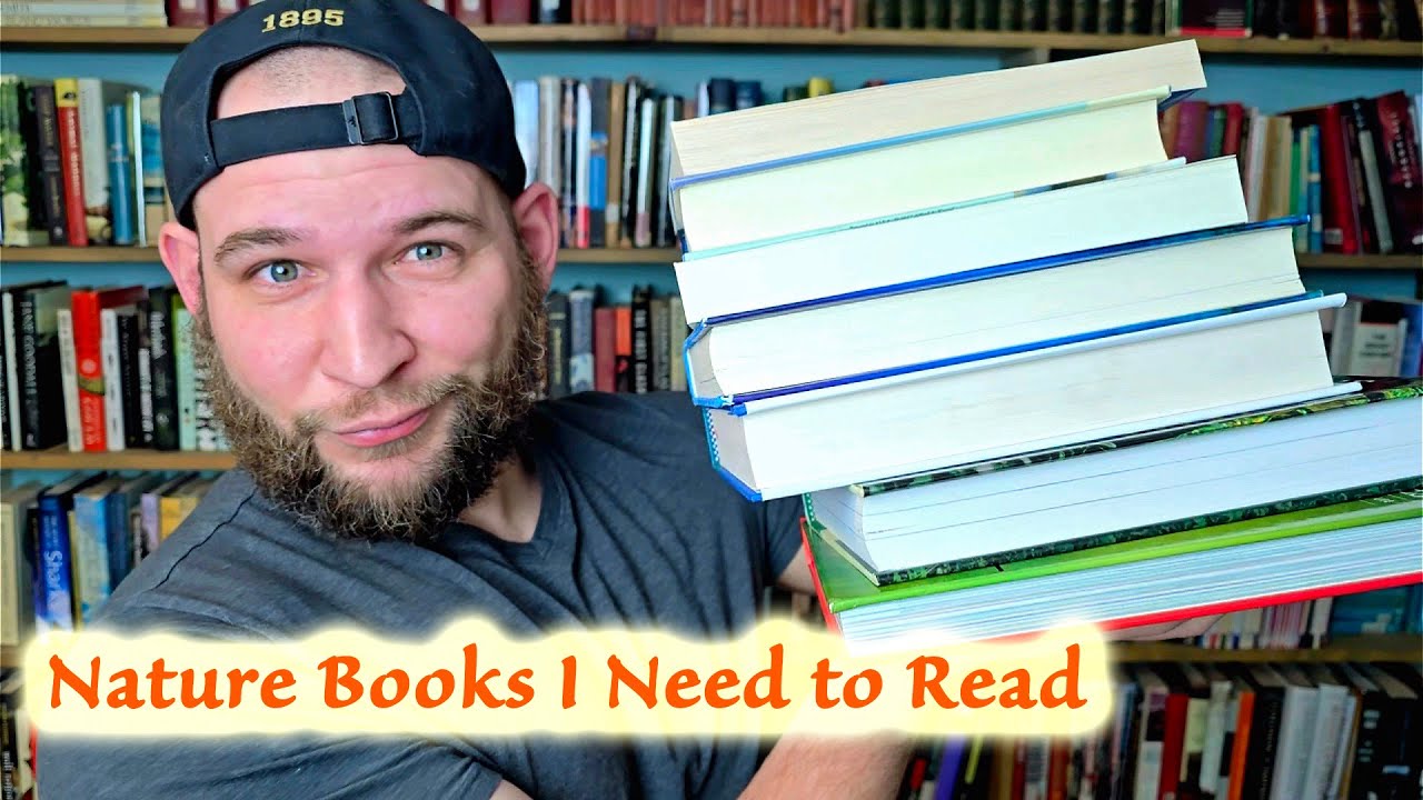 7 Nature Books I Have to Read