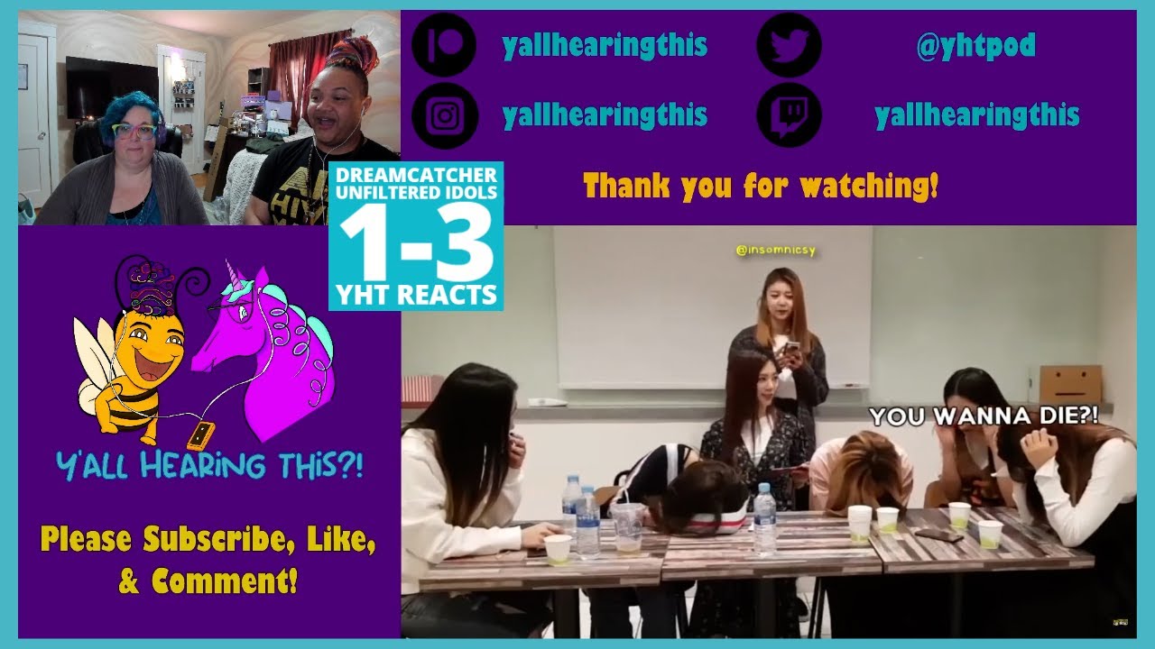 Запрос на Patreon! Dreamcatcher — это Unfiltered Idols 1-3 от insomnicsy. Реакция YHT.