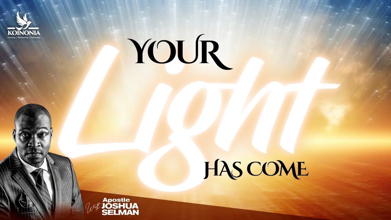 YOUR LIGHT HAS COME || MERCY CONF 2023 || HOUSEHOLD OF DAVID | LAGOS-NIGERIA | APOSTLE JOSHUA SELMAN