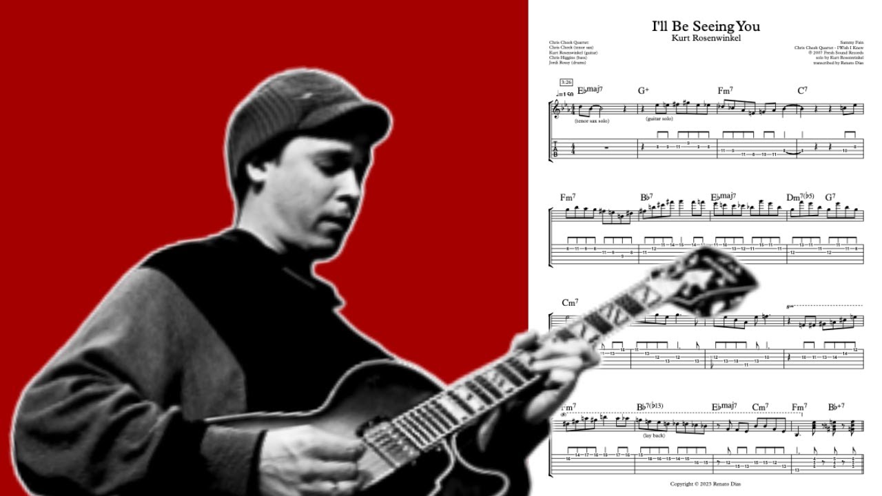 I'll Be Seeing You - Kurt Rosenwinkel (Solo Transcription) | 2024 Updated
