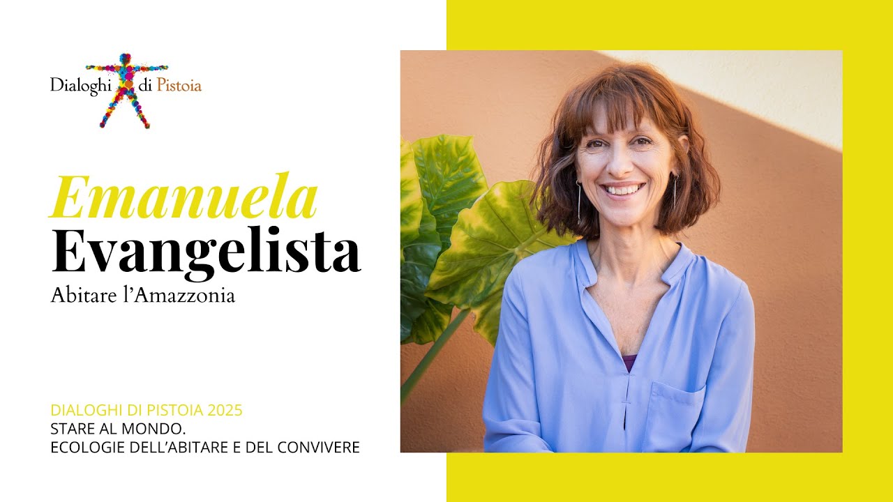 Emanuela Evangelista | Abitare l'Amazzonia