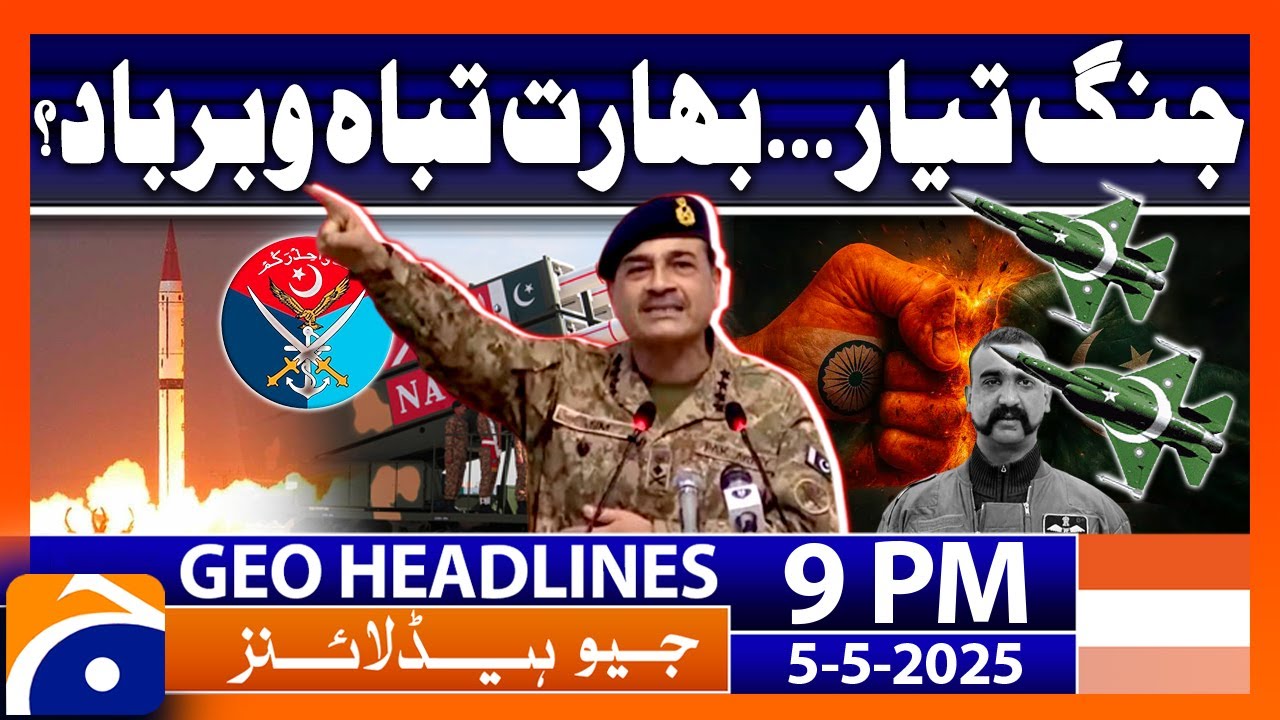 Geo News Headlines 9 PM - 5th May 2025