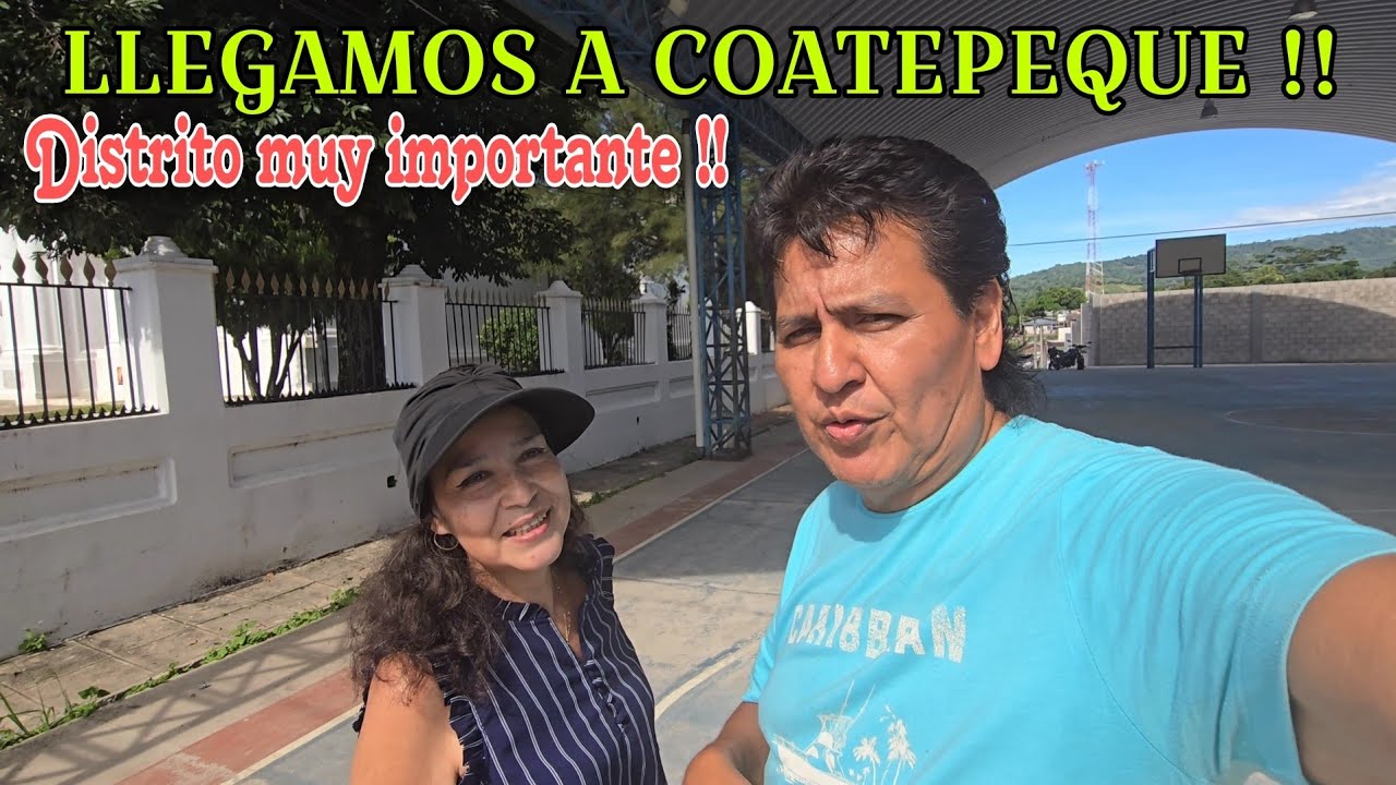 LLEGAMOS AL DISTRITO DE COATEPEQUE !!