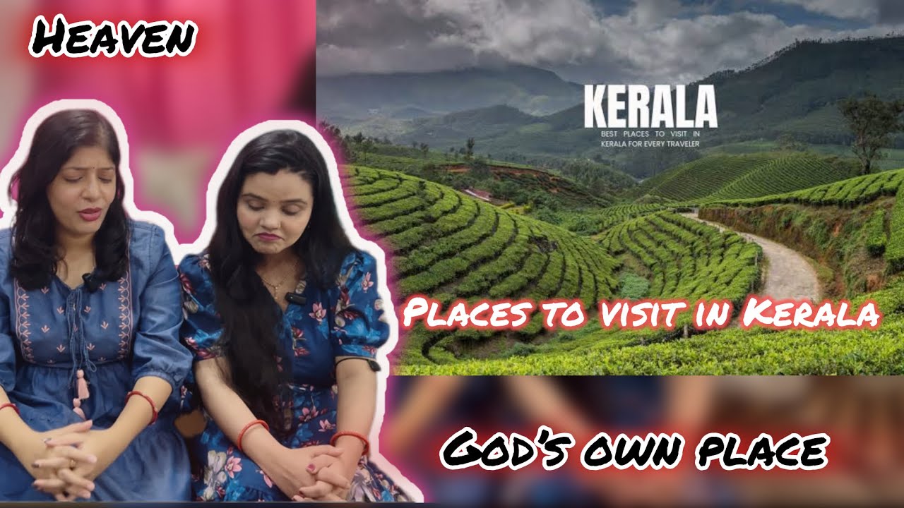 Tourist Places In Kerala- Reaction | Best Places To Visit in Kerala | South India | Vibe Check