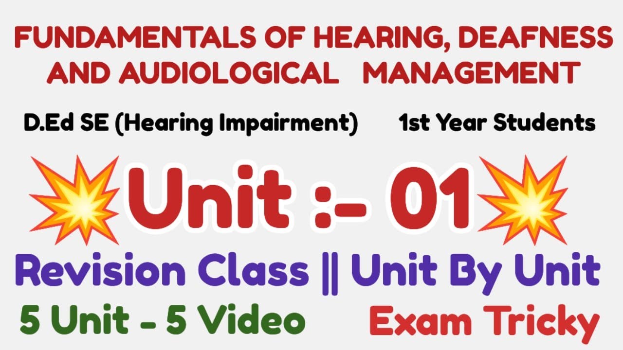 D.Ed SE (Hearing Impairment) | Paper 02 | 1st  year Students | Unit 01 | Unit By unit Revision