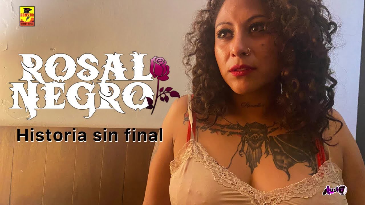 Rosal Negro - Historia Sin Final ( Video Oficial )