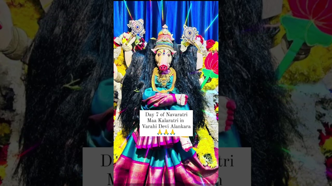 Day 7 of Navaratri - Maa Kalaratri in Varahi Devi Alankara 🙏 #youtube #youtubeshorts #navaratri