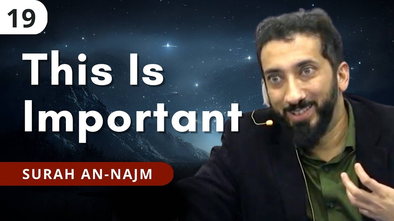 Following Your Desires - Ep. 19 - Surah An-Najm | Nouman Ali Khan