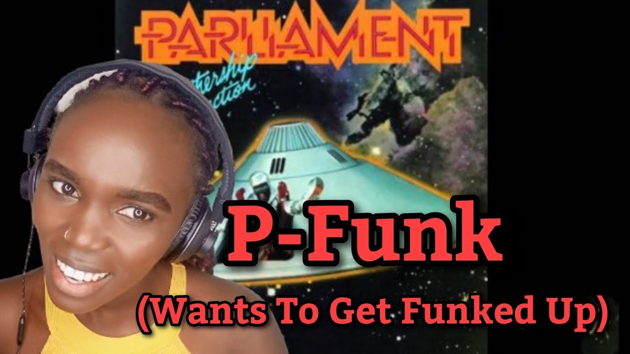 Parliament - P-Funk (Wants To Get Funked Up) (1975) | REACTION