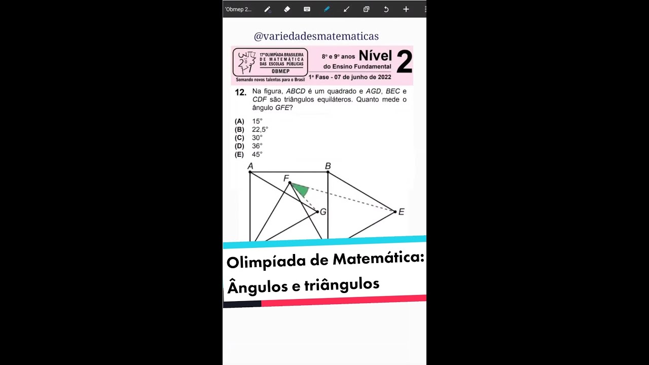 Como encontramos esse ângulo? Questão 12 Nível 2 OBMEP 2022. Aquecimento Obmep 2023