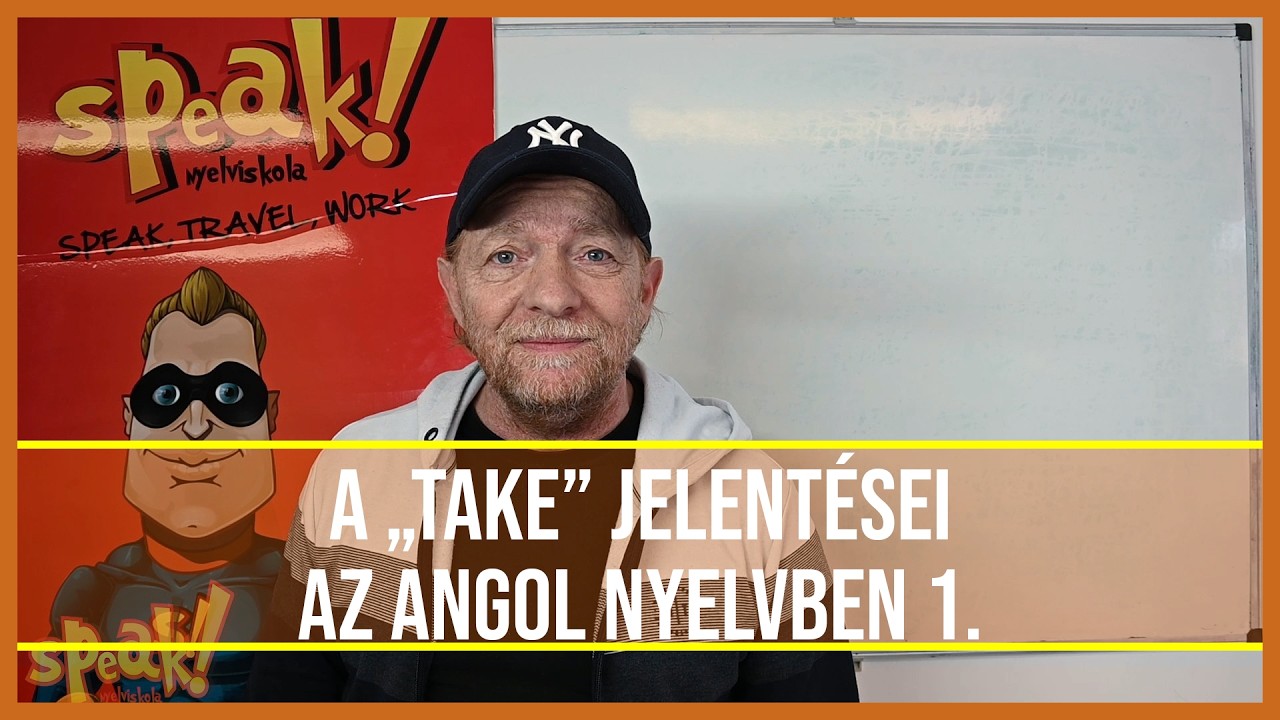 A take jelentései az angol nyelvben 1. [PéldáulPéterrel]