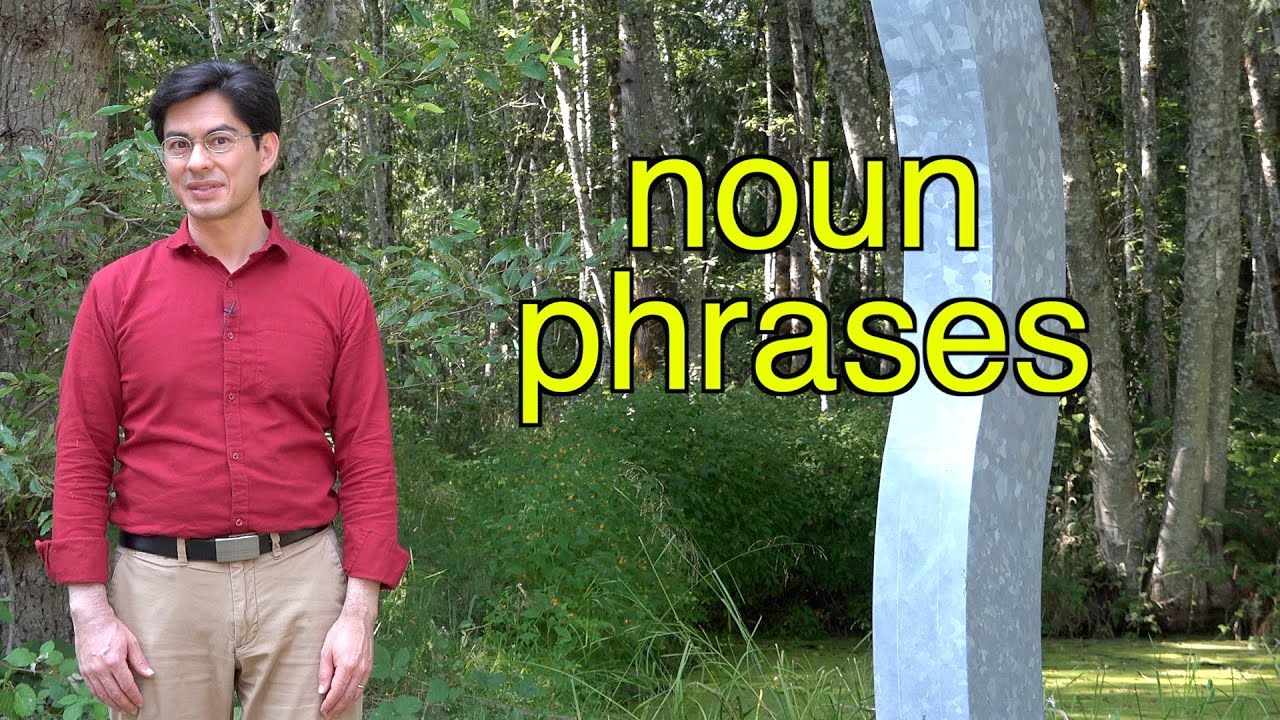 What is a noun phrase?