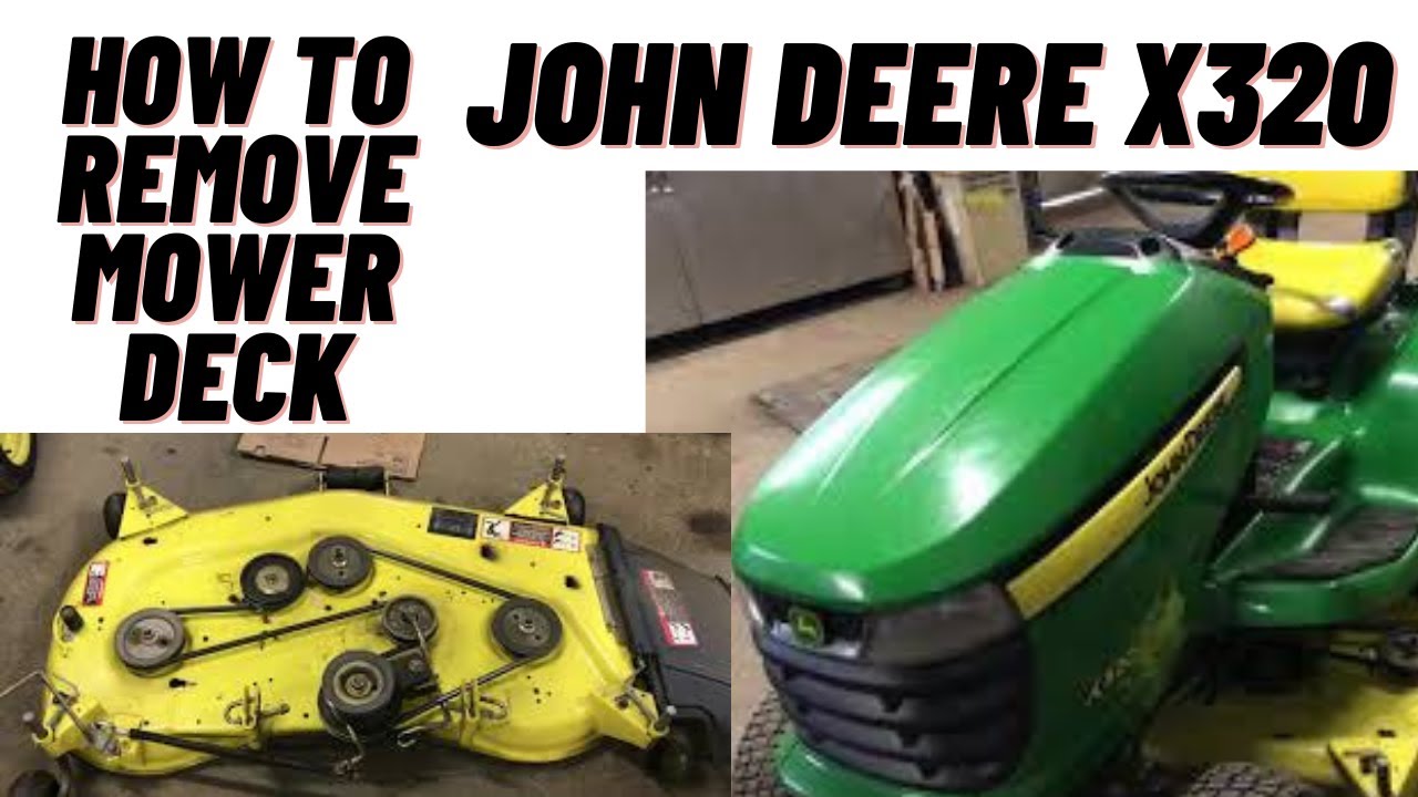 How To Remove a John Deere X320 and X324 Mower Deck