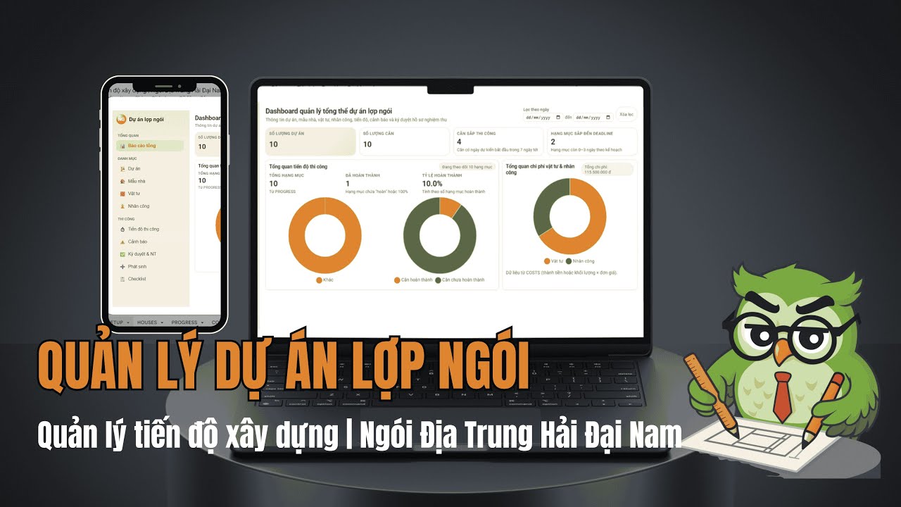 Quản lý tiến độ xây dựng | Ngói Địa Trung Hải Đại Nam | Hướng Dẫn Sử Dụng