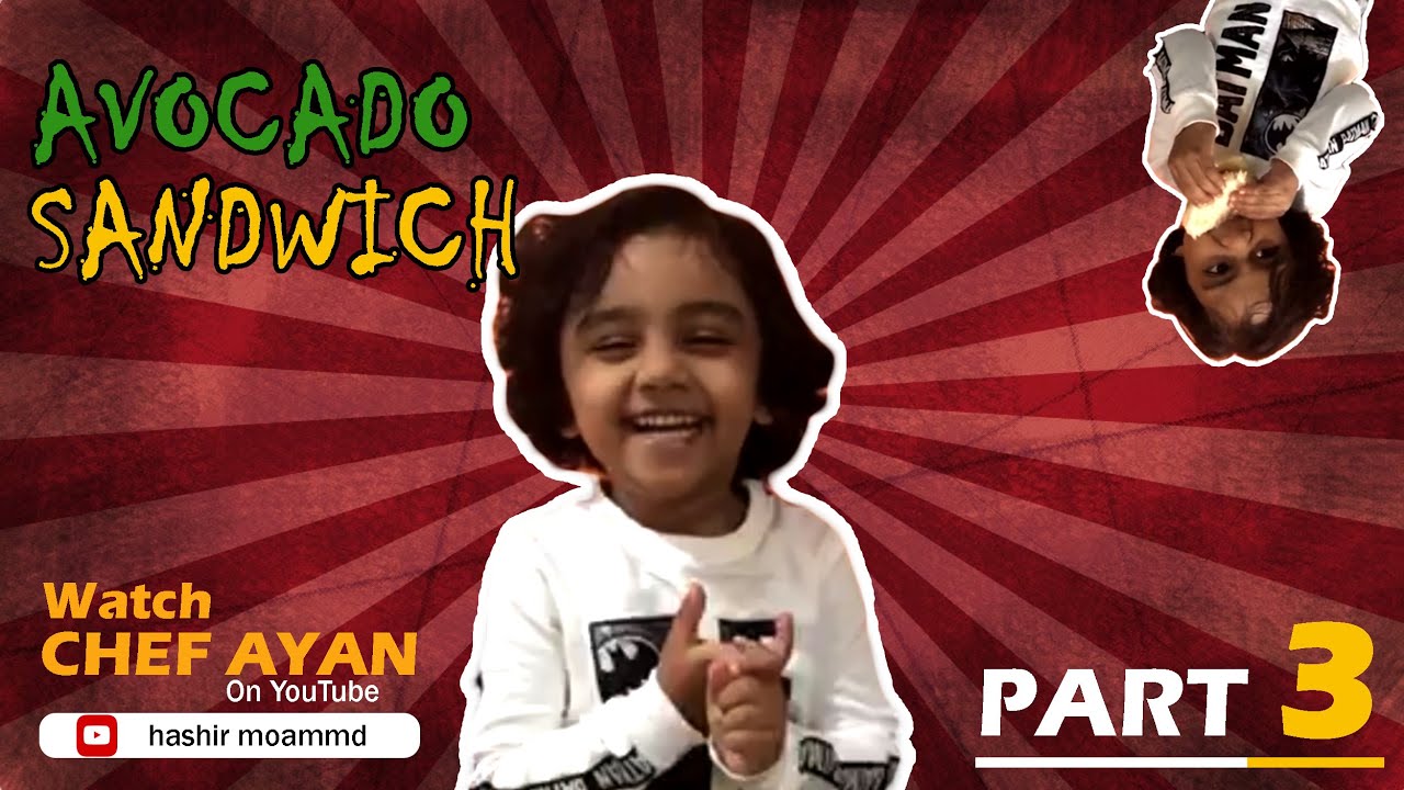 CHEF AYAN - PART 3 ( full screen recommended)