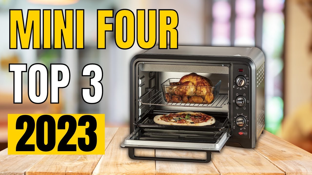 TOP 3 : Meilleur Mini Four 2023