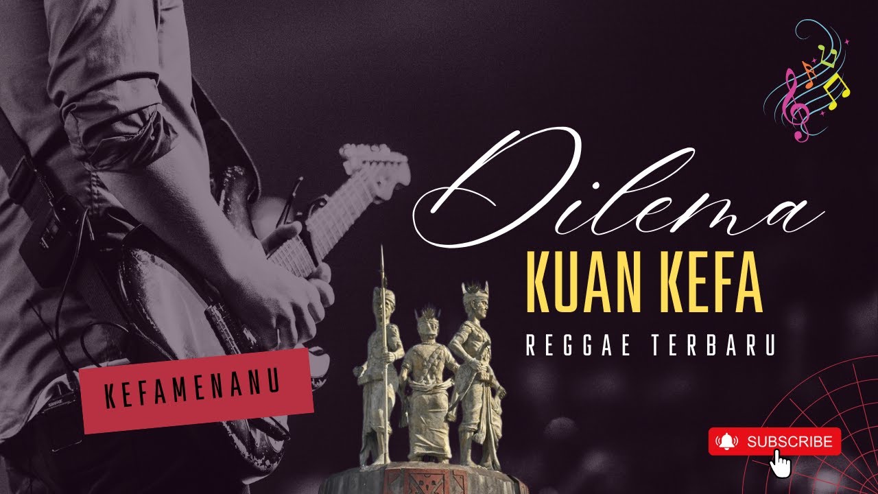 DILEMA KUAN KEFA - Lagu Reggae Terbaru Mantap Jiwa