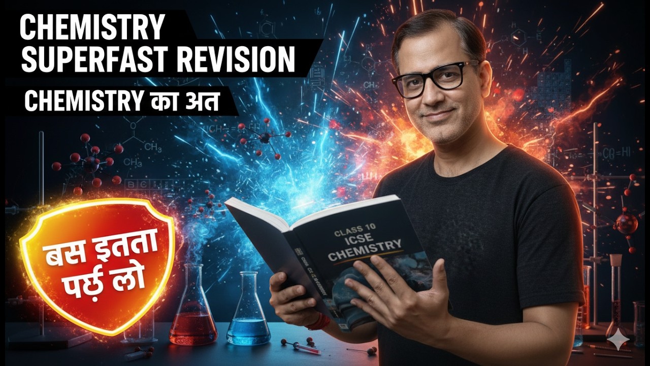 Superfast Revision Chemistry | ICSE Class 10 | @sirtarunrupani | Sir Tarun Rupani