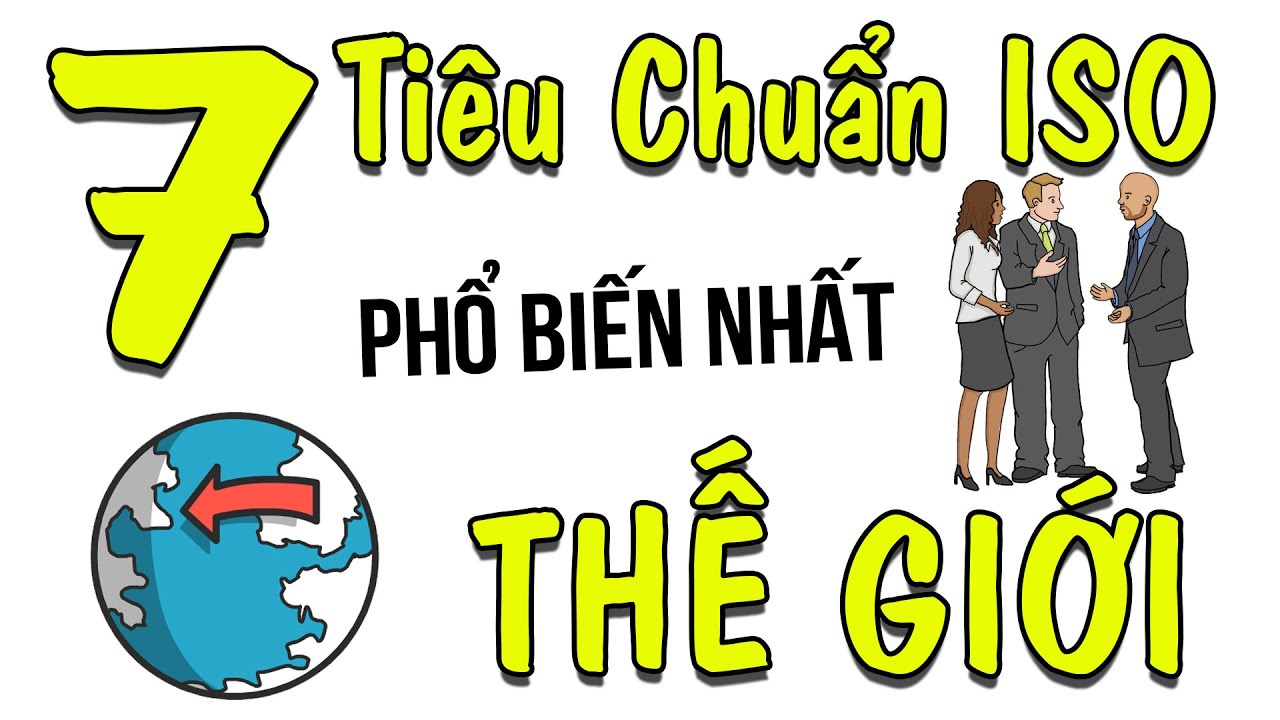 TÓM TẮT 7 TIÊU CHUẨN ISO PHỔ BIẾN NHẤT THẾ GIỚI - Lalaplus