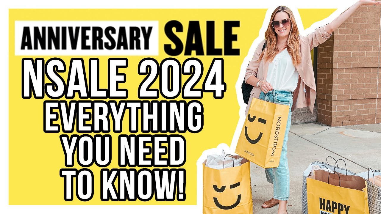 NSALE 2024: Everything You Need To Know for the Nordstrom Anniversary Sale 2024!